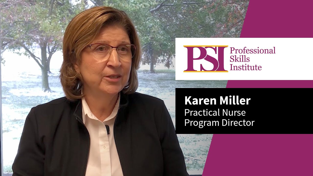Professional Skills Institute Practical Nurse Program Director Karen Miller