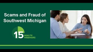 Scams and Fraud of Southwest Michigan