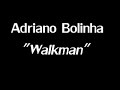 Comu no orkut: http://www.orkut.com/Community.aspx?cmm=31066246Adriano Bolinha - 