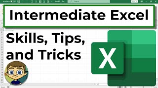 Intermediate Excel Skills Tips and Tricks Tutorial