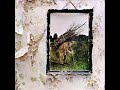 Stairway To Heaven Led Zeppelin IV (Studio Version) Stairway To Heaven Led Zeppelin IV (Studio Version)