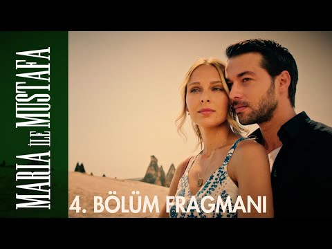 Maria ile Mustafa 4. Bölüm Fragmanı                                                                                                                                                                                                                       