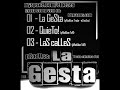 la gesta uno de los temas de la nueva promo 2008