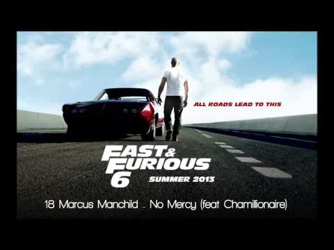 chamillionaire - Fast And Furious 6 Soundtrack Official. Track #18: Marcus Manchild - No Mercy (feat. Chamillionaire)