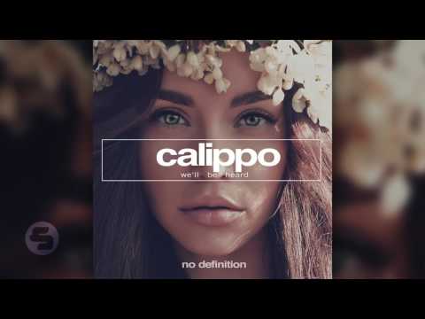 Calippo - We'll Be Heard (TEASER)