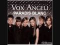 Vox angeli : Paradis blanc