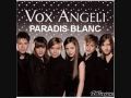 vox angeli : paradis blanc