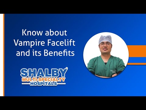 Know about Vampire Facelift and its Benefits