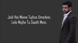 Ae Mere Aane Wale Kal Lyrics   1921   Rahul Jain  