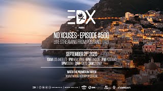 EDX - Live @ No Xcuses, Episode 500 2020