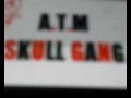 A.T.M Skull Gang - How We Rockin