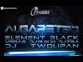 ALGARATEO - ELEMENT BLACK FT. VEGAS, DJ BUXXY Y DJ TRA