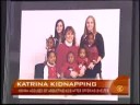 A Katrina Kidnapping? A Katrina Kidnapping?