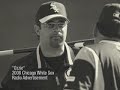 2008 chicago white sox radio  ozzie 