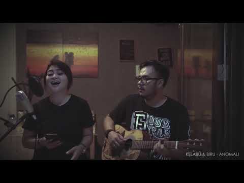 Kelabu & Biru - Anomali
