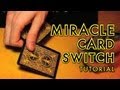 Miracle Card Switch (Tutorial)