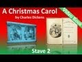 Stave 2 - A Christmas Carol by Charles Dickens
