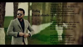 Tofiq Ismayilzade - Sensizlik (söz: N.A.D.O. musiqi: Elvin Musayev)
