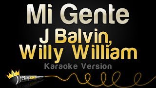 J Balvin Willy William - Mi Gente (Karaoke Version
