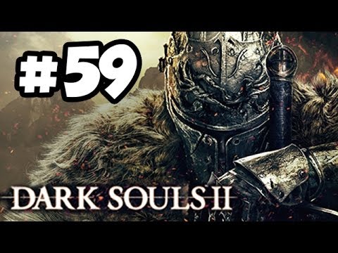 Dark Souls 2 Walkthrough PART 59 - STOP SINGING!! - Let's Play Gameplay (360/PS3/PC HD)