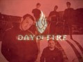 Day of Fire Fade Away Official Music Video and Lyrics
