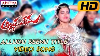 Alludu Seenu Title Full Video Song  Alludu Seenu V