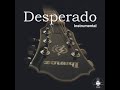 Desperado, The Eagles (Instrumental) 