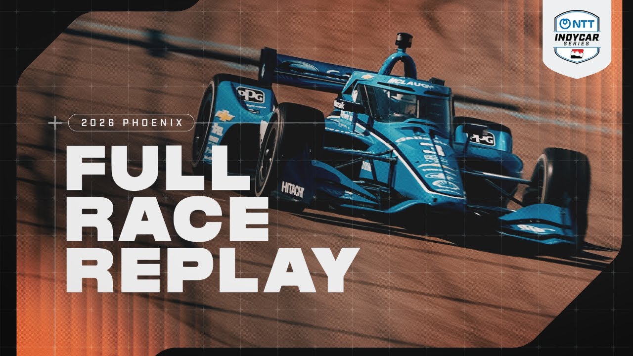 2026 NTT INDYCAR SERIES Full Race | Good Ranchers 250 from Phoenix Raceway