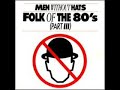 Men Without Hats - Unsatisfaction Men Without Hats - Unsatisfaction