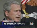 Is Bush An Idiot? Dah! - Thumb #2
