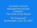 The Choir of the Sound - Montecatini Concert: 