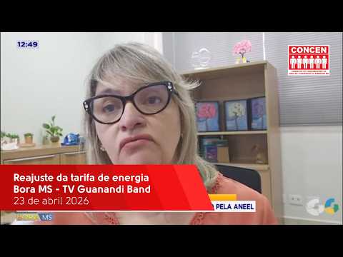 Reajuste da tarifa de energia - Bora MS - TV Guanandi - 22/04/2026