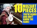10 Mozart Pieces You've Heard And Don't Know The Name