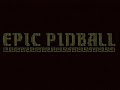 epic pinball