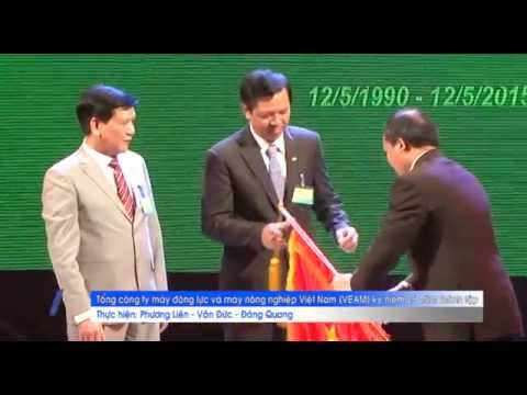 Tổng công ty máy động lực và máy nông nghiệp Việt Nam (VEAM) kỷ niệm 25 năm thành lập 