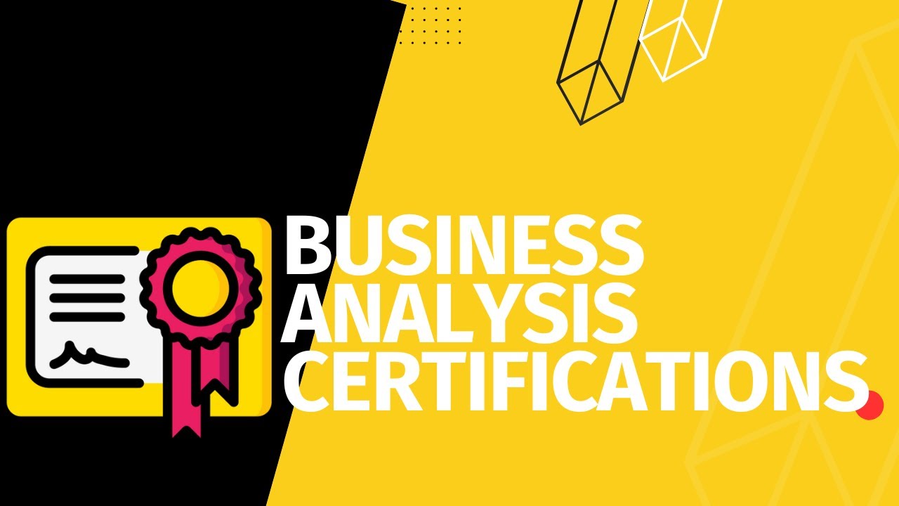 Find out which Business Analysis certification is for you?