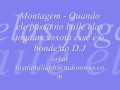 Montagem-Quando-ele-