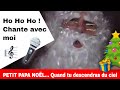 Le Père Noël chante Petit Papa Noël