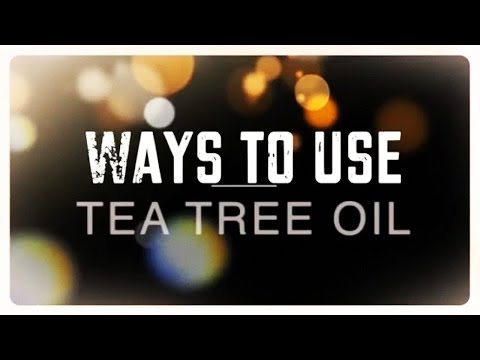 how to use tea tree oil