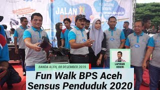 Fun Walk BPS Aceh Dalam Rangka Sensus Penduduk 2020