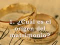 El matrimonio: obra de Dios