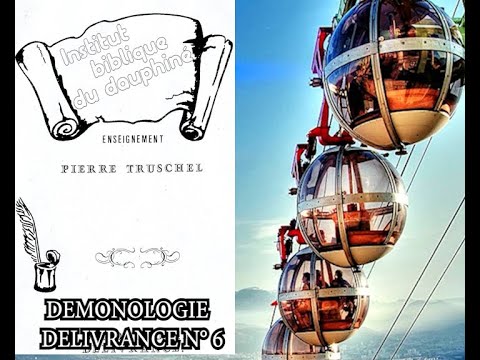 DÉMONOLOGIE DÉLIVRANCE N° 6 – 1992 – Apôtre Pierre TRUSCHEL