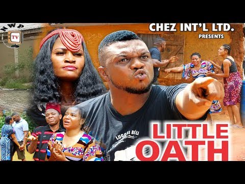 Little Oath Season 5 - Ken Erics 2017 Latest Nigerian Nollywood Movie