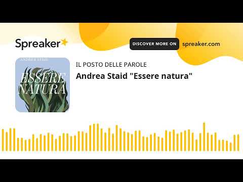 Andrea Staid "Essere natura"