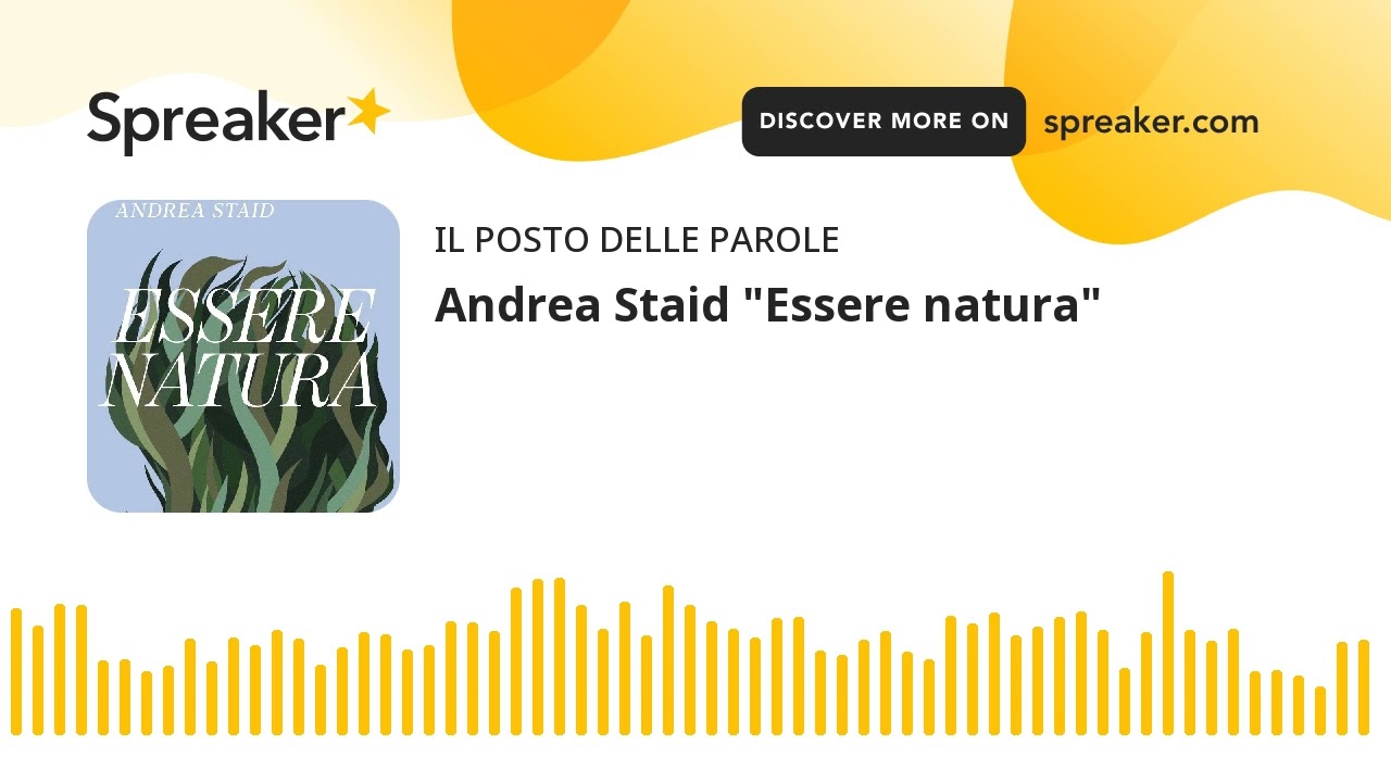 Andrea Staid "Essere natura"