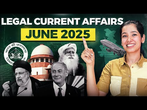Important Legal Current Affairs of June 2025 | Important Judgments 2025