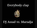DJ Assad vs. Maradja - Everybody Clap (GOOD-QUALITY)