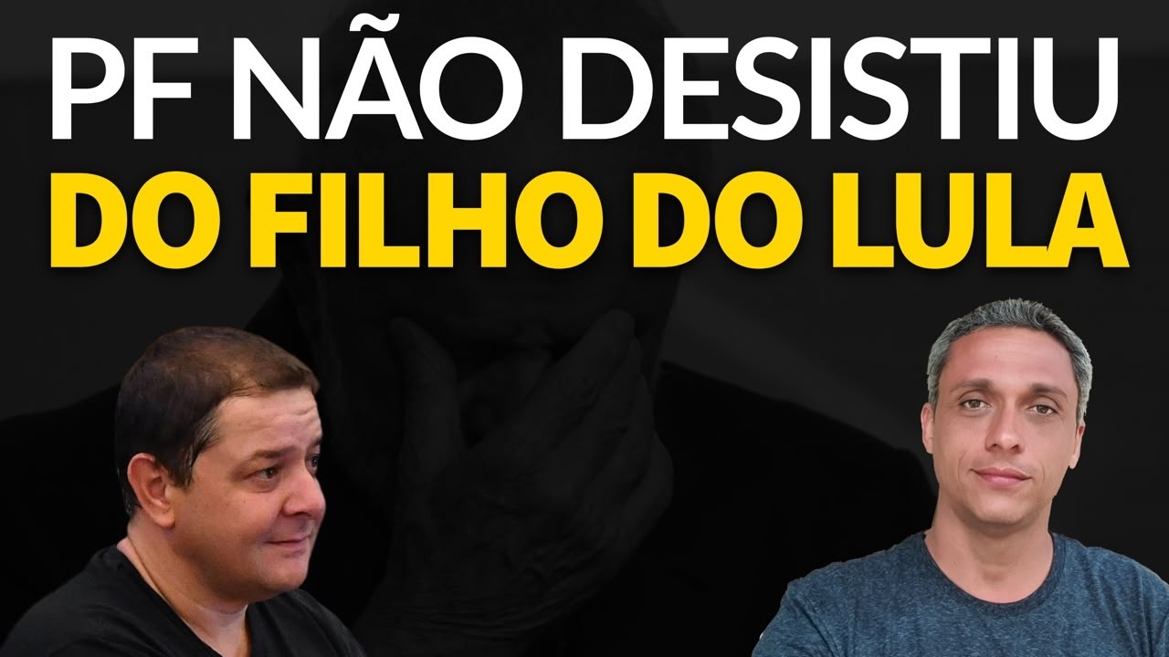 PF não desistiu do LULINHA -  Mas há forças protegendo o filho do LULA na PF