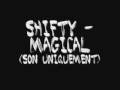 Shifty Magical