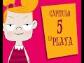 Niña repelente capitulo 5 - La playa